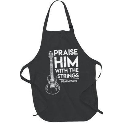 Praise Him With The Strings Guitar Christian Guitarist Guitar Player Full-Length Apron With Pockets