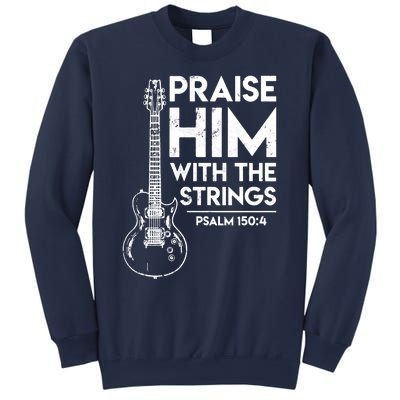 Praise Him With The Strings Guitar Christian Guitarist Guitar Player Sweatshirt