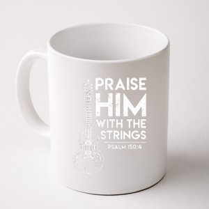 Praise Him With The Strings Guitar Christian Guitarist Guitar Player Coffee Mug