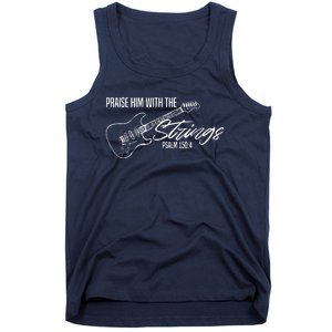 Praise Him With The Strings Christian Guitar God Worship Tank Top