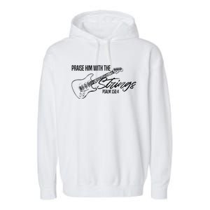 Praise Him With The Strings Christian Guitar God Worship Garment-Dyed Fleece Hoodie