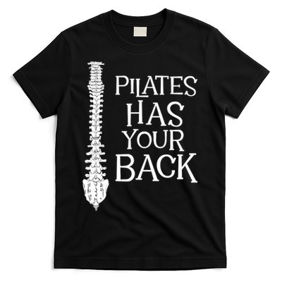 Pilates Has Your Back Health Fitness Instructor T-Shirt