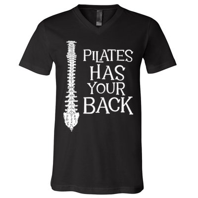 Pilates Has Your Back Health Fitness Instructor V-Neck T-Shirt
