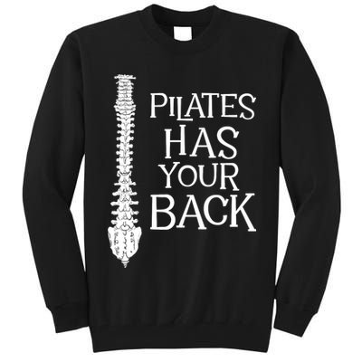 Pilates Has Your Back Health Fitness Instructor Tall Sweatshirt