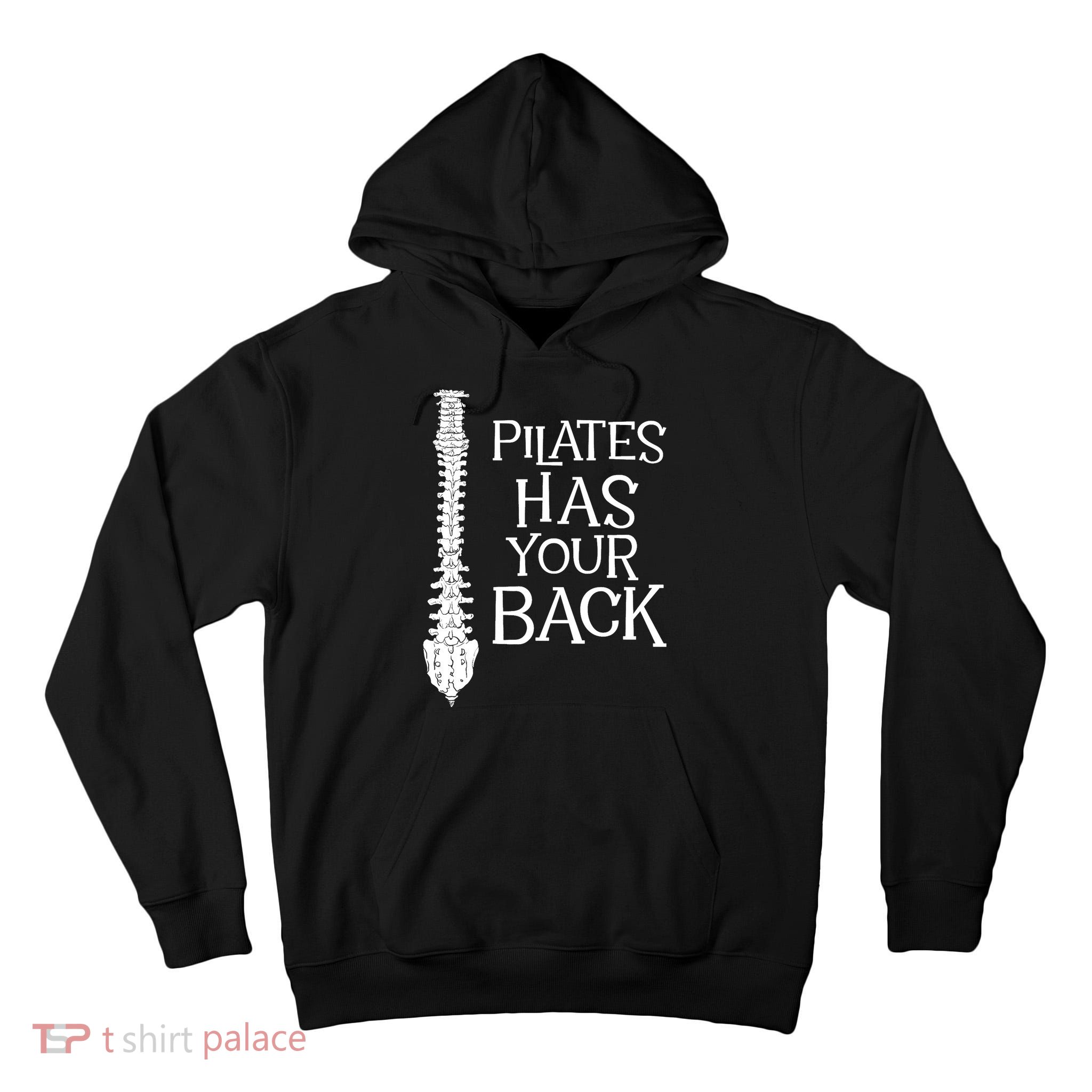 Pilates Has Your Back Health Fitness Instructor Tall Hoodie
