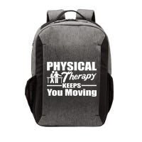 Physical Therapy Keeps You Moving Vector Backpack