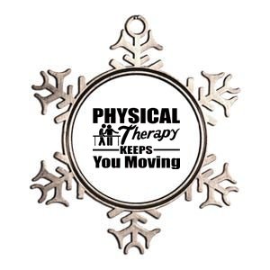 Physical Therapy Keeps You Moving Metallic Star Ornament