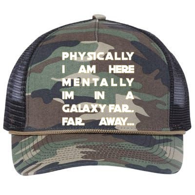 Physically I Am here Mentally I'm In A Galaxy Far Away Retro Rope Trucker Hat Cap