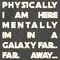 Physically I Am here Mentally I'm In A Galaxy Far Away Vector Backpack