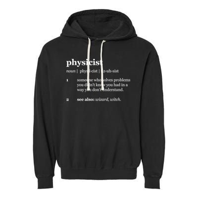 Physicist Definition Solve Problems Garment-Dyed Fleece Hoodie