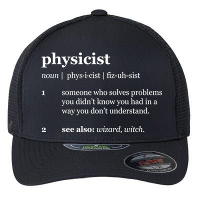 Physicist Definition Solve Problems Flexfit Unipanel Trucker Cap