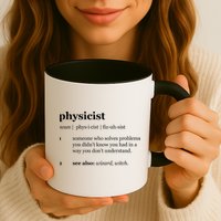 Physicist Definition Solve Problems Mug