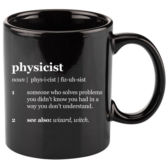Physicist Definition Solve Problems 11oz C Handle Ceramic Mug