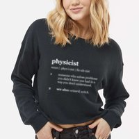 Physicist Definition Solve Problems Cropped Pullover Crew