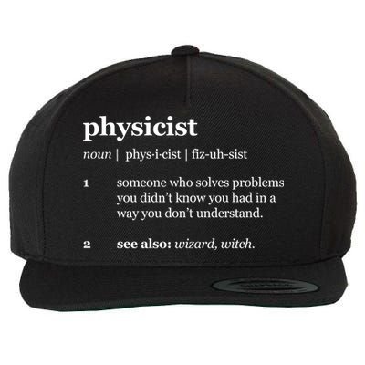 Physicist Definition Solve Problems Wool Snapback Cap