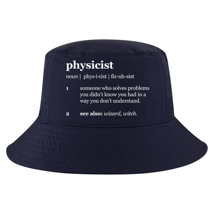 Physicist Definition Solve Problems Cool Comfort Performance Bucket Hat