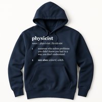 Physicist Definition Solve Problems Hoodie