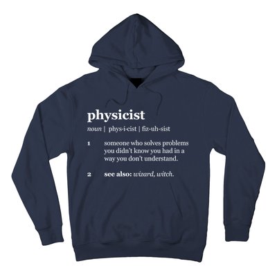 Physicist Definition Solve Problems Hoodie