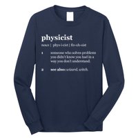 Physicist Definition Solve Problems Long Sleeve Shirt