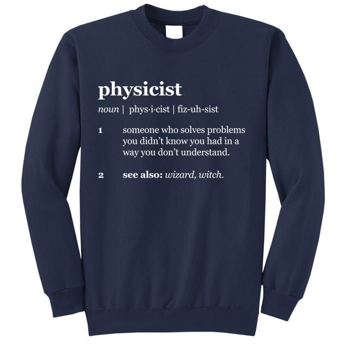 Physicist Definition Solve Problems Sweatshirt