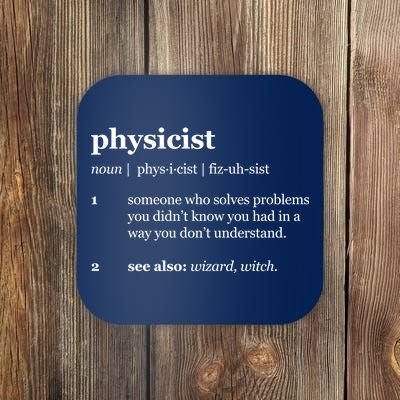 Physicist Definition Solve Problems Coaster