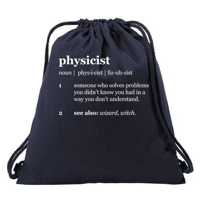 Physicist Definition Solve Problems Drawstring Bag