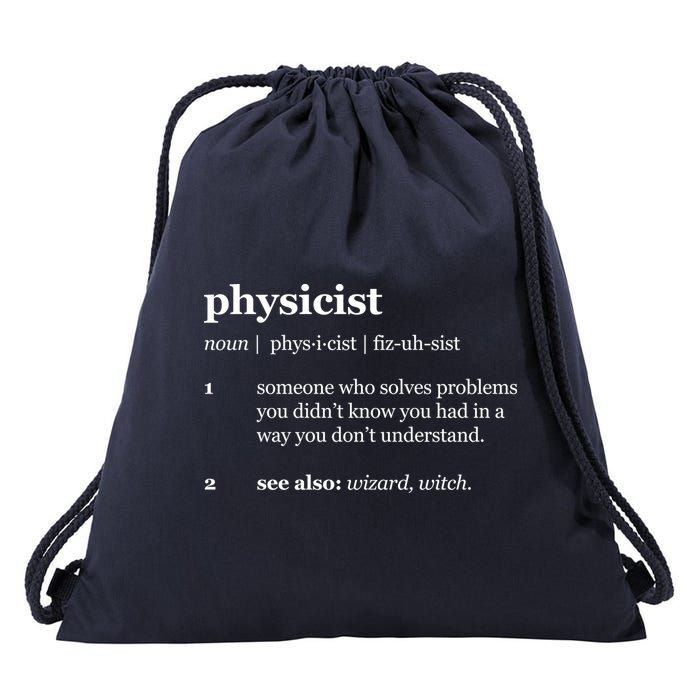 Physicist Definition Solve Problems Drawstring Bag
