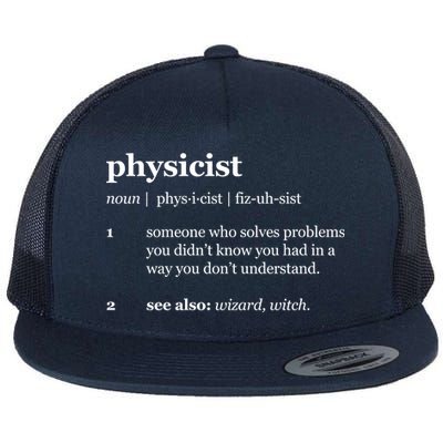 Physicist Definition Solve Problems Flat Bill Trucker Hat