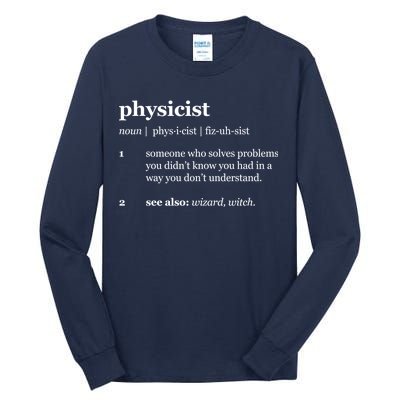 Physicist Definition Solve Problems Tall Long Sleeve T-Shirt