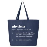 Physicist Definition Solve Problems 25L Jumbo Tote