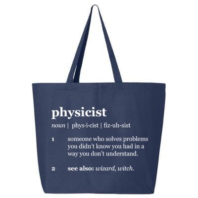 Physicist Definition Solve Problems 25L Jumbo Tote