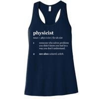 Physicist Definition Solve Problems Women's Racerback Tank