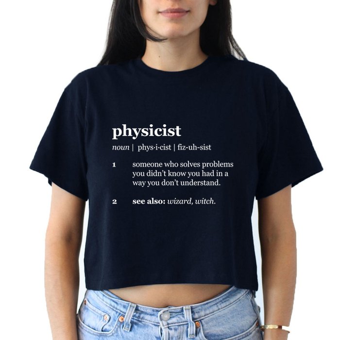 Physicist Definition Solve Problems Crop Top