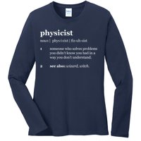 Physicist Definition Solve Problems Ladies Long Sleeve Shirt