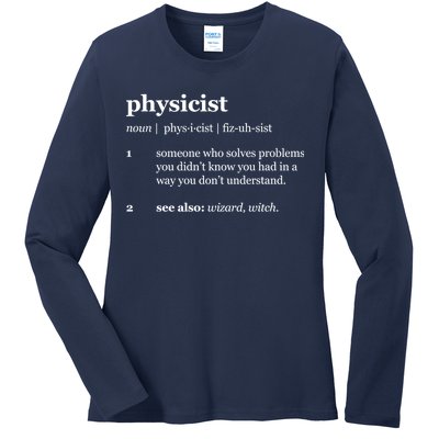 Physicist Definition Solve Problems Ladies Long Sleeve Shirt