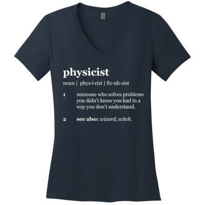 Physicist Definition Solve Problems Women's V-Neck T-Shirt