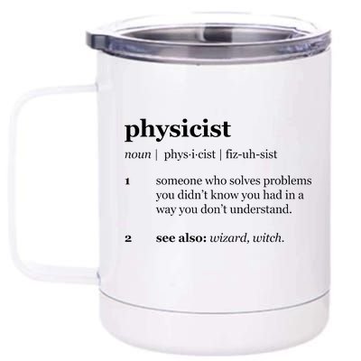 Physicist Definition Solve Problems 12 oz Stainless Steel Tumbler Cup