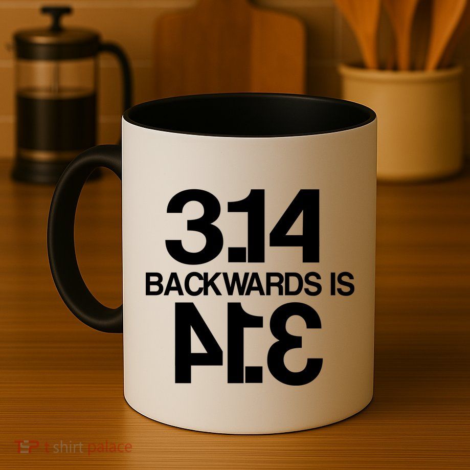 Pi 3.14 Backwards Is Pie Coffee Mug