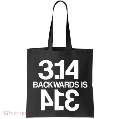Pi 3.14 Backwards Is Pie Bag