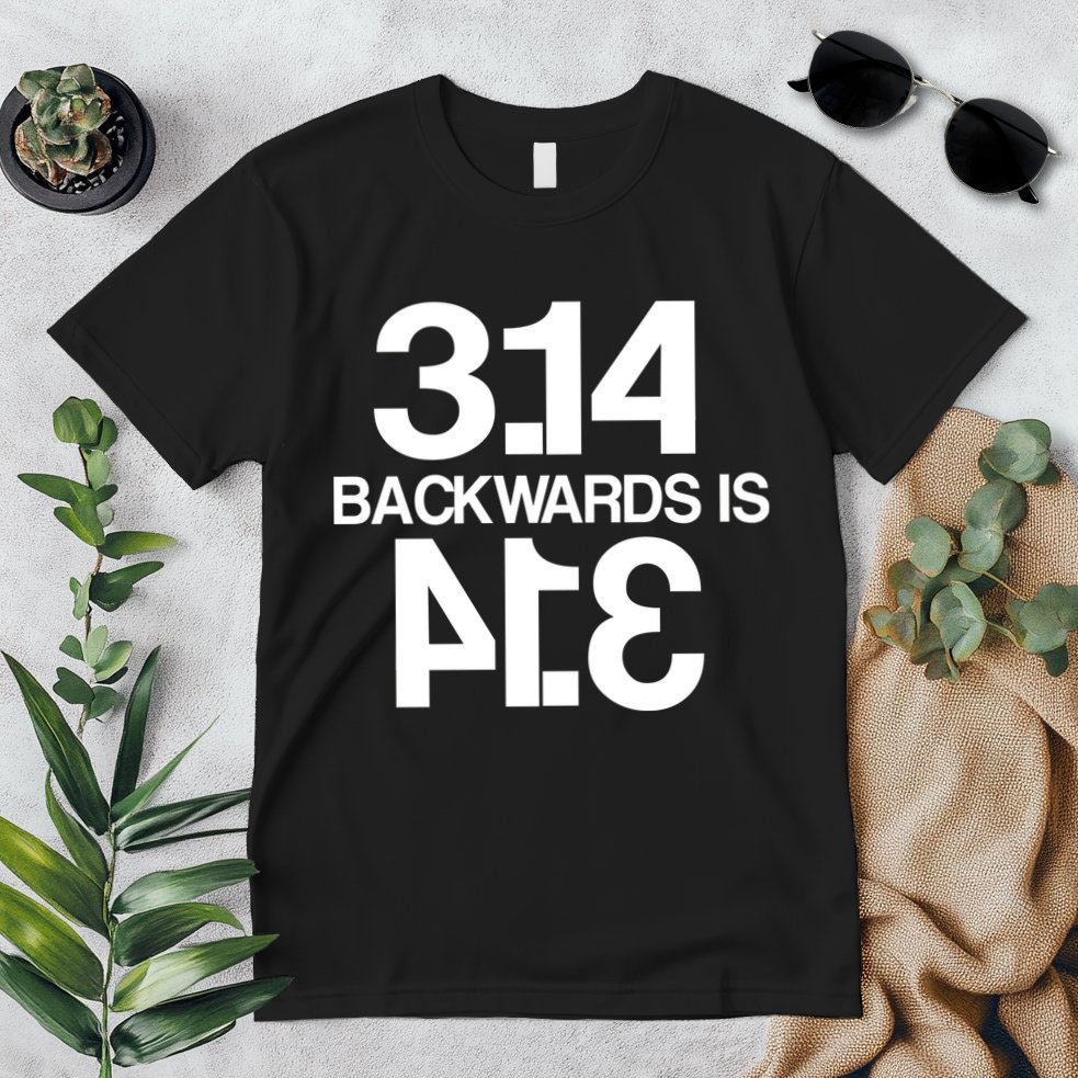 Pi 3.14 Backwards Is Pie Premium T-Shirt