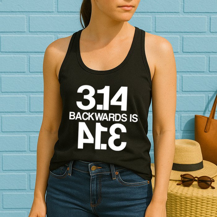 Pi 3.14 Backwards Is Pie Womens Tank Top