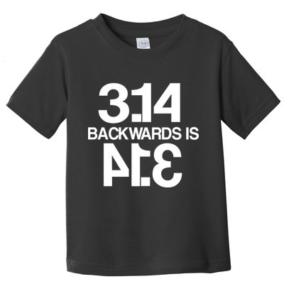 Pi 3.14 Backwards Is Pie Toddler T-Shirt