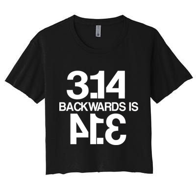 Pi 3.14 Backwards Is Pie Crop Top
