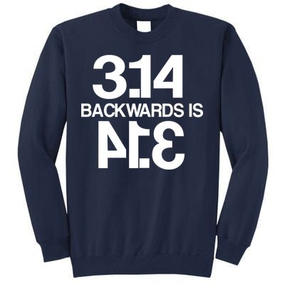 Pi 3.14 Backwards Is Pie Tall Sweatshirt