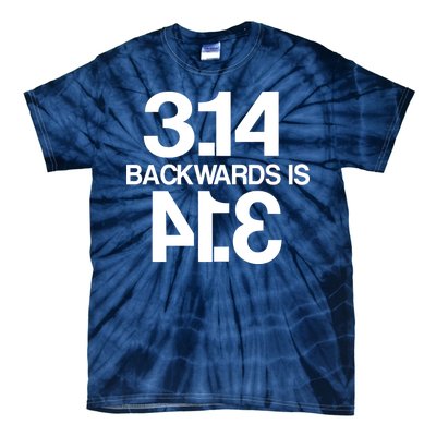 Pi 3.14 Backwards Is Pie Tie-Dye T-Shirt