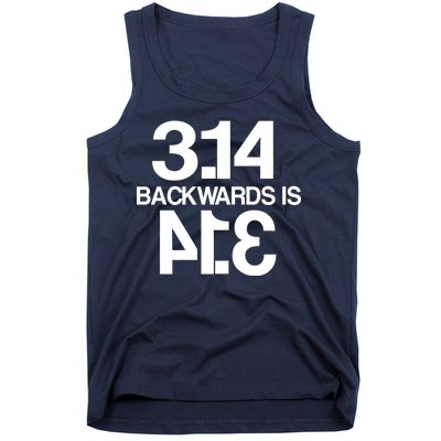 Pi 3.14 Backwards Is Pie Tank Top