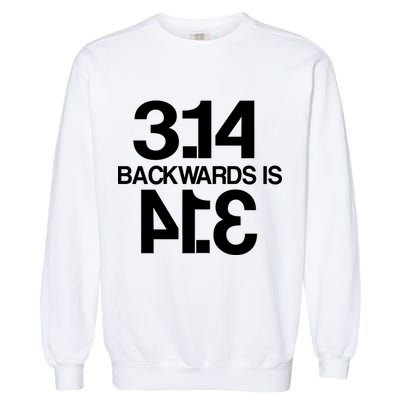Pi 3.14 Backwards Is Pie Garment-Dyed Sweatshirt