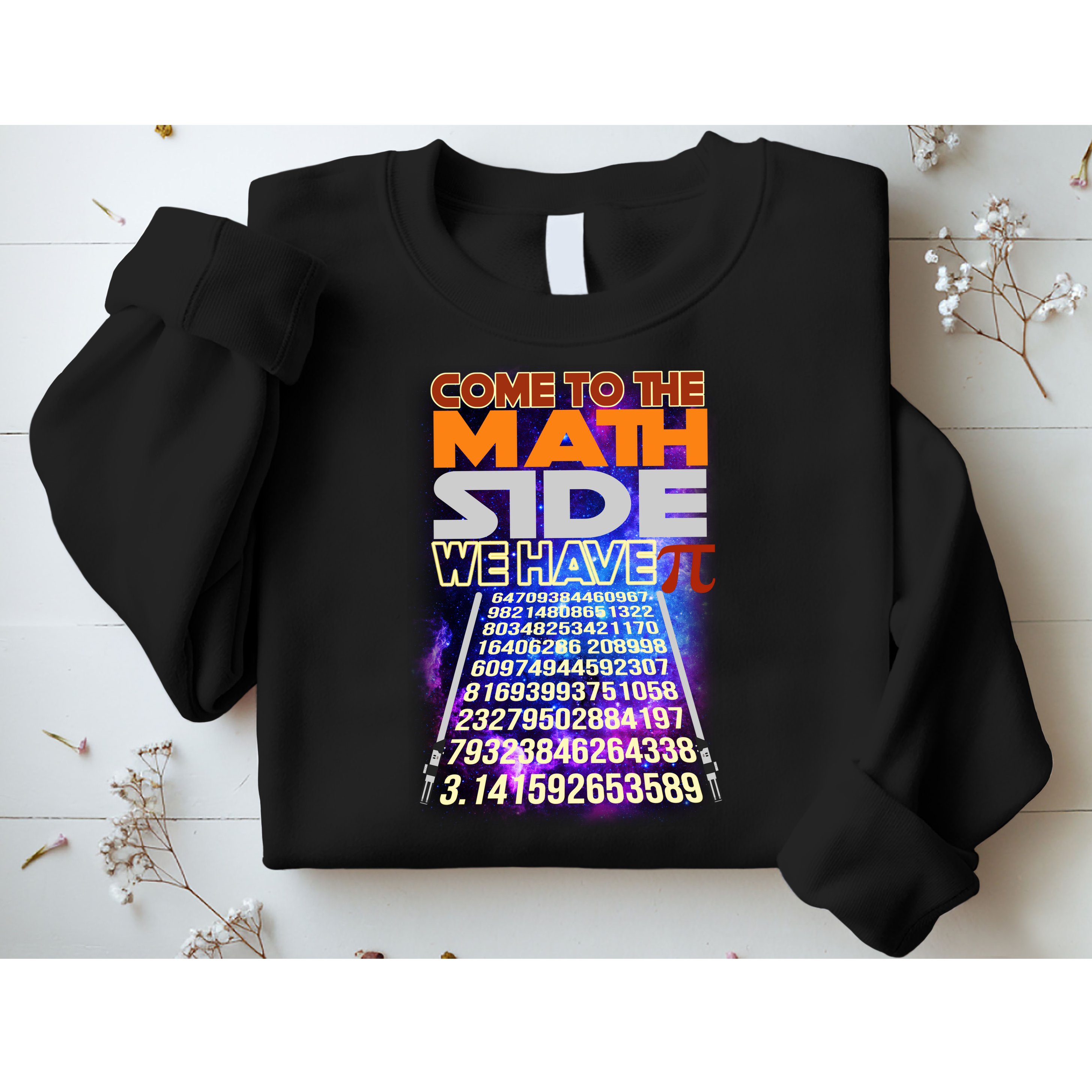 Pi Day - Come To The Math Side Parody Sweatshirt