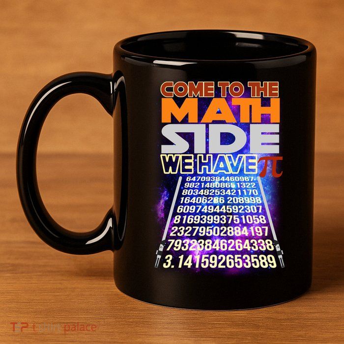 Pi Day - Come To The Math Side Parody 11oz C Handle Ceramic Mug