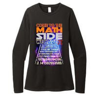 Pi Day - Come To The Math Side Parody Womens CVC Long Sleeve Shirt